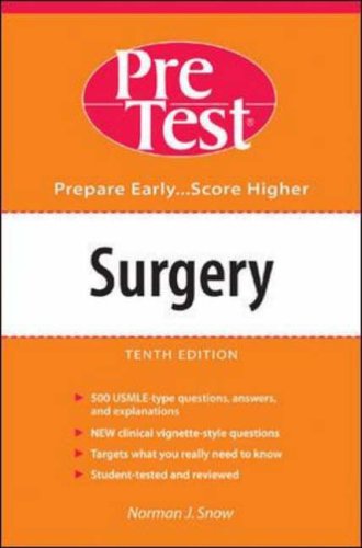 Surgery: Surgery: PreTest Self-assessment and Review (PreTest Clinical Science)
