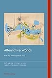 Alternative worlds : blue-sky thinking since 1900