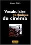 Vocabulaire technique du cin�ma