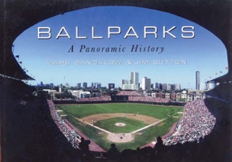 Ballparks: A Panoramic History under Sports in The Books Store