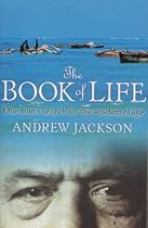 The Book Of Life: One Man's Search for the Wisdom of Age