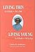 Book Living Thin, An Attitude, not a Diet : Living Young, An Attitude, Not an Age