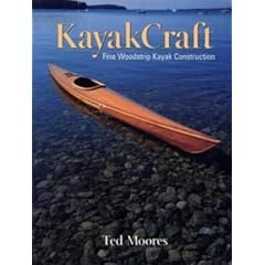 KayakCraft: Fine Woodstrip Kayak Construction (WoodenBoat Books)