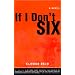 If I Don't Six: A Novel