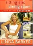 Solutions With Linda Barker - Sitting And Dining [DVD]