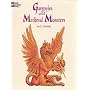 Gargoyles and Medieval Monsters Coloring Book (Dover coloring book)