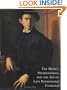 The Medici, Michelangelo, and the Art of Late Renaissance Florence