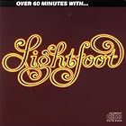 Click here to buy Over 60 Minutes by  Gordon Lightfoot .