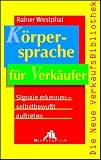 Körpersprache für Verkäufer. Signale erkennen - Selbstbewusst auftreten