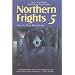 Northern Frights V (v. 5)