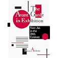 The Avant Garde in Exhibition
