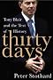 Thirty Days: Tony Blair and the Test of History