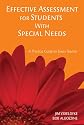 Effective Assessment for Students With Special Needs: A Practical Guide for Every Teacher
