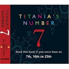 Titania's Numbers - 7: Born on 7th, 16th, 25th (Titania's Numbers)