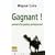 Gagnant ! : Portrait d'un parieur professionnel