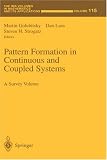 Pattern Formation in Continuous and Coupled Systems: A Survey Volume (The IMA Volumes in Mathematics and its Applications)