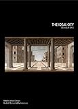 The Ideal City : Bartlett School of Architecture MArch Urban Design, 2011-2012