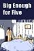 Search : Big Enough for Five