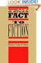 From Fact to Fiction: Journalism & Imaginative Writing in America (Literature/American Studies)