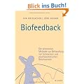 Biofeedback: Die alternative Methode zur Behandlung von Schmerzen und psychosomatischen Beschwerden