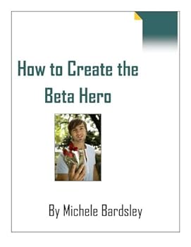 how to create the beta hero - michele how to create the beta hero - michele