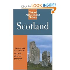 Scotland: An Oxford Archaeological Guide (Oxford Archaeological Guides)