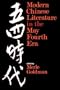 Modern Chinese Literature in the May Fourth Era (Harvard East Asian)