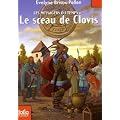 Les messagers du temps, Tome 4 : Le sceau de Clovis