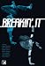 Breakin'  It: How to Breakdance Volume 1