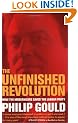 The Unfinished Revolution: How the Modernisers Saved the Labour Party