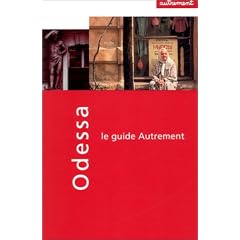 Guide Autrement. Odessa, Yalta et la Crim�e