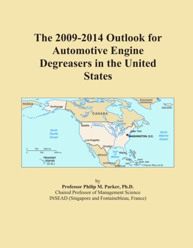 The 2009-2014 Outlook for Automotive Engine Degreasers in the United States