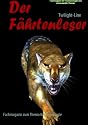 Der F&auml;hrtenleser - Ausgabe 1: Fachmagazin zum Thema Kryptozoologie