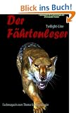 Der F�hrtenleser - Ausgabe 1: Fachmagazin zum Thema Kryptozoologie