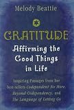 Gratitude: Affirming the Good Things in Life