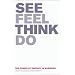 See, Feel, Think, Do: The Power of Instinct in Business