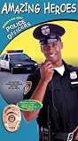 Amazing Heroes: Police Officers [VHS]