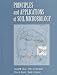 Book Principles and Applications of Soil Microbiology
