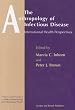 Anthropology of Infectious Disease: International Health Perspectives (ICC Publication)