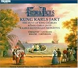 Pacius - Kung Karls Jakt; The Hunt of King Charles