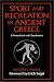 Sport and Recreation in Ancient Greece: A Sourcebook with Translations
