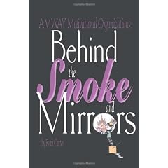 Behind the Smoke and Mirrors: Amway Motivational Organizations