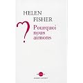 Pourquoi nous aimons ?