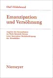 Emanzipation und Vers&ouml;hnung - Olaf Hildebrand