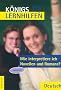 K�nigs Lernhilfen - Wie interpretiere ich Novellen und Romane? Anleitung, Klassen 8-13