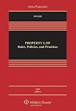 Property Law: Rules, Policies and Practices, 5th Edition