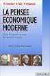 La pens�e �conomique moderne: Guide des grands courants de Keynes � nos jours