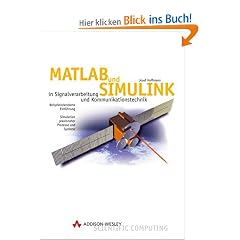 MATLAB und SIMULINK . in Signalverarbeitung und Kommunikationstechnik