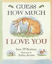 Guess How Much I Love You (Little Favourites)