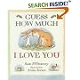 Guess How Much I Love You (Little Favourites)